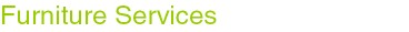 Furniture Services