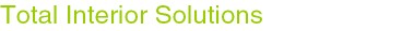 Total Interior Solutions